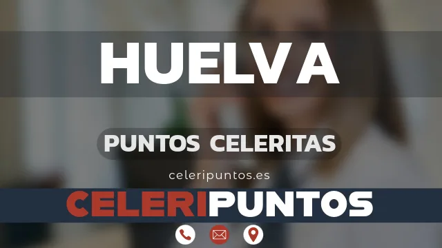 puntos celeritas huelva